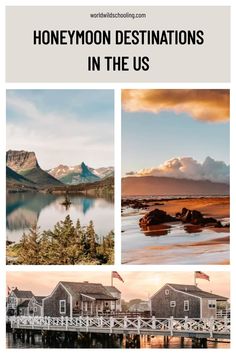 three photos with the words honeymoon destinations in the us on top and bottom, along with two