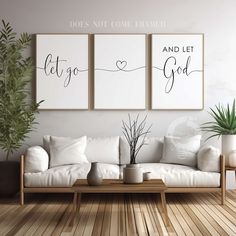 three canvases with the words let go and let god on them in front of a couch