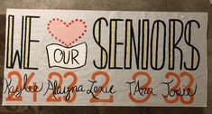 a sign that says we love our seniors