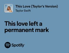 this love left a permanent mark on spotify