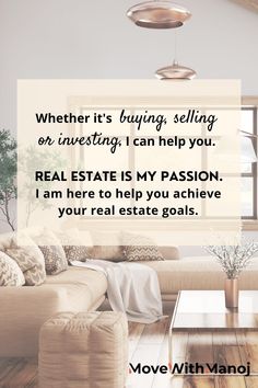 a living room filled with furniture and a quote about buying selling on in real estate