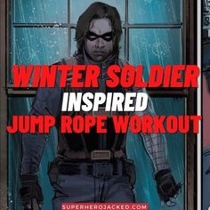 the cover to winter soldier inspired jump rope workout by superfreaked comic books