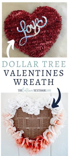 dollar tree valentine's wreath with the words dollar tree written on it and an image of