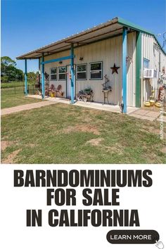 a small house with the words barndominiums for sale in california