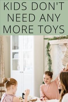 kids don't need any more toys