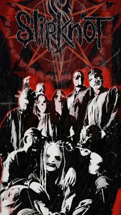 a group of people standing in front of a black and red background with the words slipknot on it