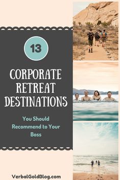 people walking on the beach with text that reads 13 corporate refer destinations you should recommend to your boss