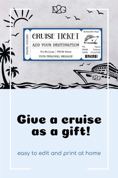 an advertisement for a cruise ticket with the words give a cruise as a gift on it