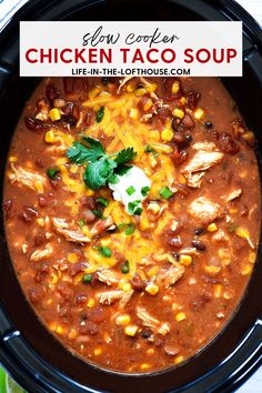 slow cooker chicken taco soup in a black crock pot with text overlay