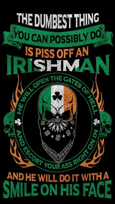 an irish skull with the flag of ireland on it's face and text that says,