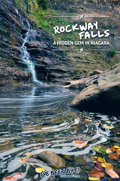 rocks and water with the words rockway falls written in white above it, surrounded by leaves