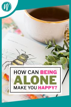 HOW CAN BEING ALONE MAKE YOU HAPPY? Home management binder, home management binder free printables, home management system, home management tips, home management planner, home management ideas, home management checklist, home management center, family binder organizer home management, home management bullet journal. #Homemanagement