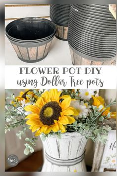 flowers are sitting in buckets with the words flower pot diy using dollar tree pots