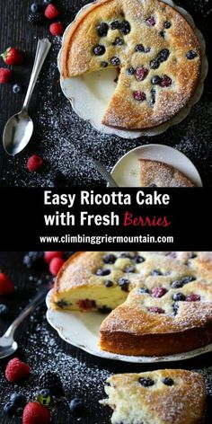 a cake with fresh berries on it and the words easy ricotta cake with fresh berries