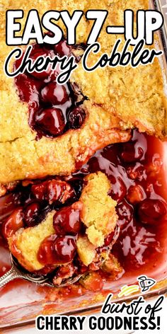 an advertisement for a cherry cobbler with the words, 7up cherry cobbler quick & easy