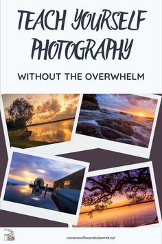 the cover of teach yourself photography without the overwhelm book, with pictures of sunsets and clouds