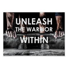 a poster with the words unleash the warrior within