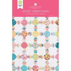 the cover of good vibrations quilt pattern