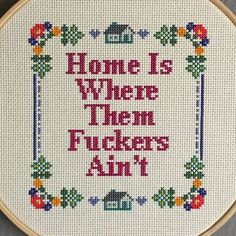 a cross stitch pattern with the words home is where they flockers are