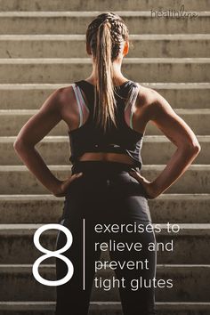 a woman standing in front of stairs with her back to the camera and text that reads 8 exercises to relieve and prevent tights