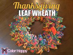 a colorful paper wreath with the words thanksgiving leaf wreath