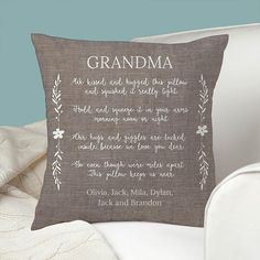 a pillow with the words grandma on it