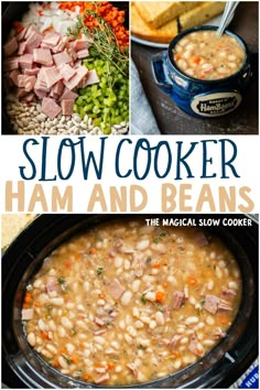 slow cooker ham and beans recipe in the crock pot with text overlay