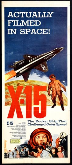 an advertisement for the x - 15 rocket ship that changed outer space from 1950 to 1970