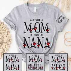 three t - shirts with the words first mom now, mama and grandma on them