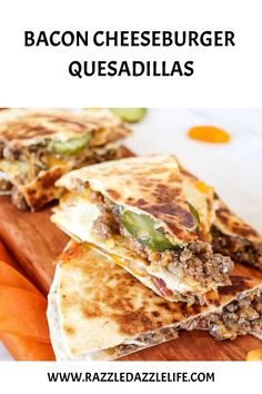 three quesadillas stacked on top of each other with the title text overlay