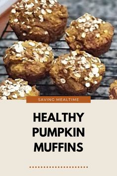 healthy pumpkin muffins on a grill with text overlay