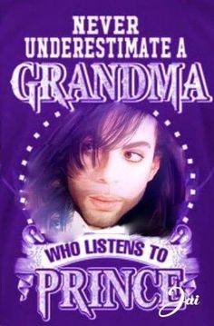 a purple shirt with the words never underestimate a grandma who listens to prince