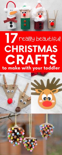 christmas crafts for toddlers that are easy to make and great for the holiday season