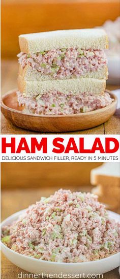 ham salad sandwich on a plate with text overlay that reads ham salad perfect appetizer or sandwich filling in 5 minutes