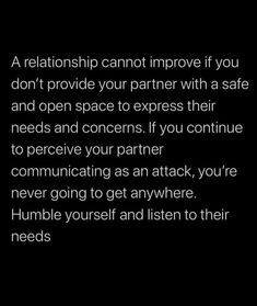 a text message that reads, a relationship cannot improve if you don't provide your partner with safe and open space to express their needs