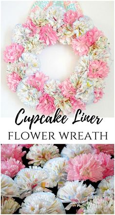 cupcake liner flower wreath with text overlay that says cupcake liner flower wreath