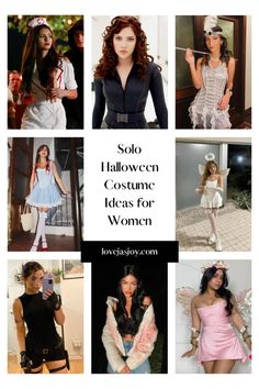 some women dressed up in costumes and posing for the camera with text overlay that reads, solo halloween costume ideas for women