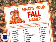 a sign that says what's your fall name?