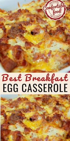 the best breakfast egg casserole recipe is made with bacon and eggs, then topped with cheese