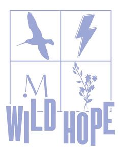 the wild - hope logo is shown in blue and white with an image of a bird