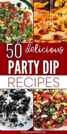 50 delicious party dip recipes with text overlay