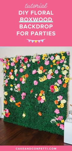 the diy floral boxwood backdrop for parties is easy to make and looks beautiful