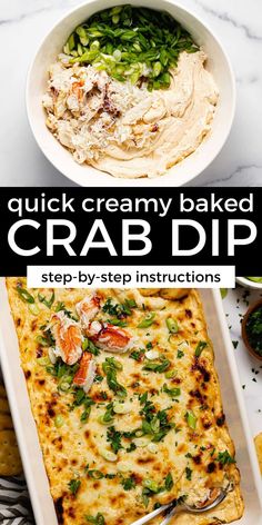 the recipe for quick creamy baked crab dip is shown in this collage with text overlay