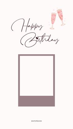 a happy birthday card with two champagne glasses