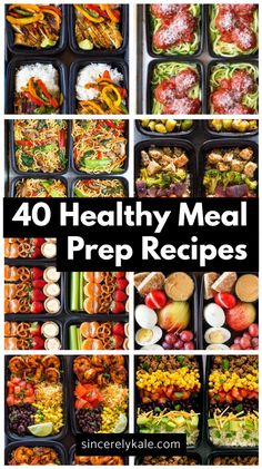 a collage of healthy meal preps with text overlay that reads 40 healthy meal prep recipes