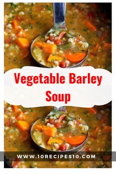 vegetable barley soup in a pot with spoons and title overlay that says vegetable barley soup