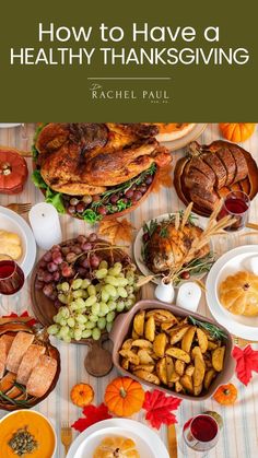 the cover of how to have a healthy thanksgiving by rachel paul, with lots of food on