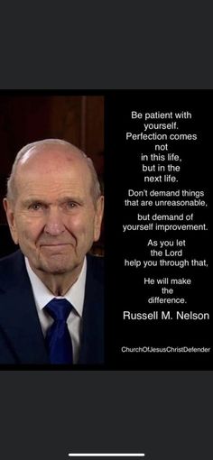 an older man wearing a suit and tie with a quote from russell m nelson on it