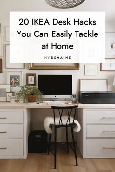 a desk with a computer on it and the words 20 ikea desk hacks you can