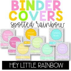 binder covers with the words spotted rainbows in different colors and sizes on them